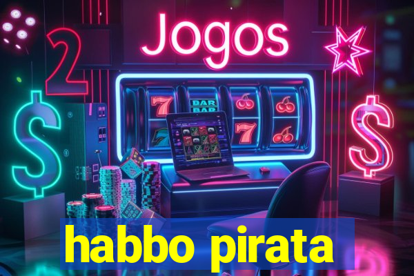 habbo pirata